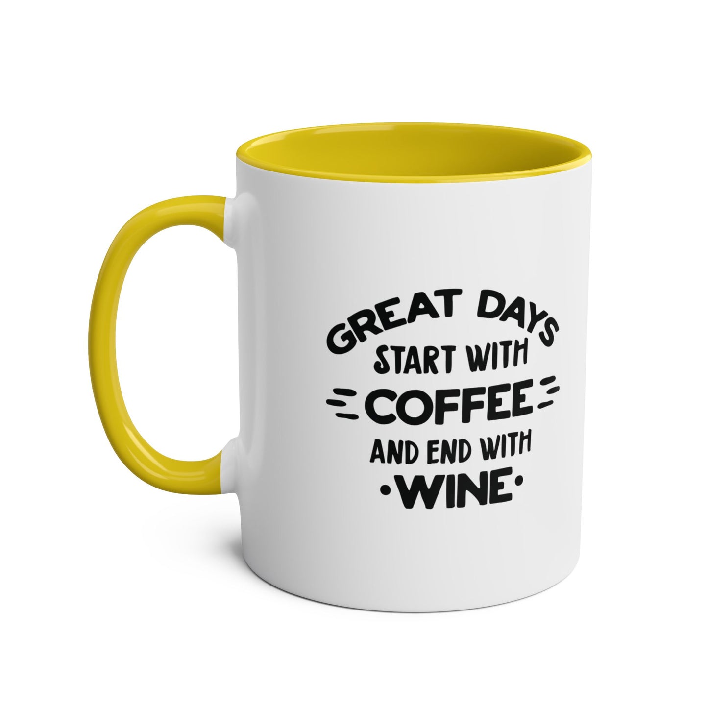 Two-Tone Coffee Mug, 11oz - Great days start with coffee and end with wine
