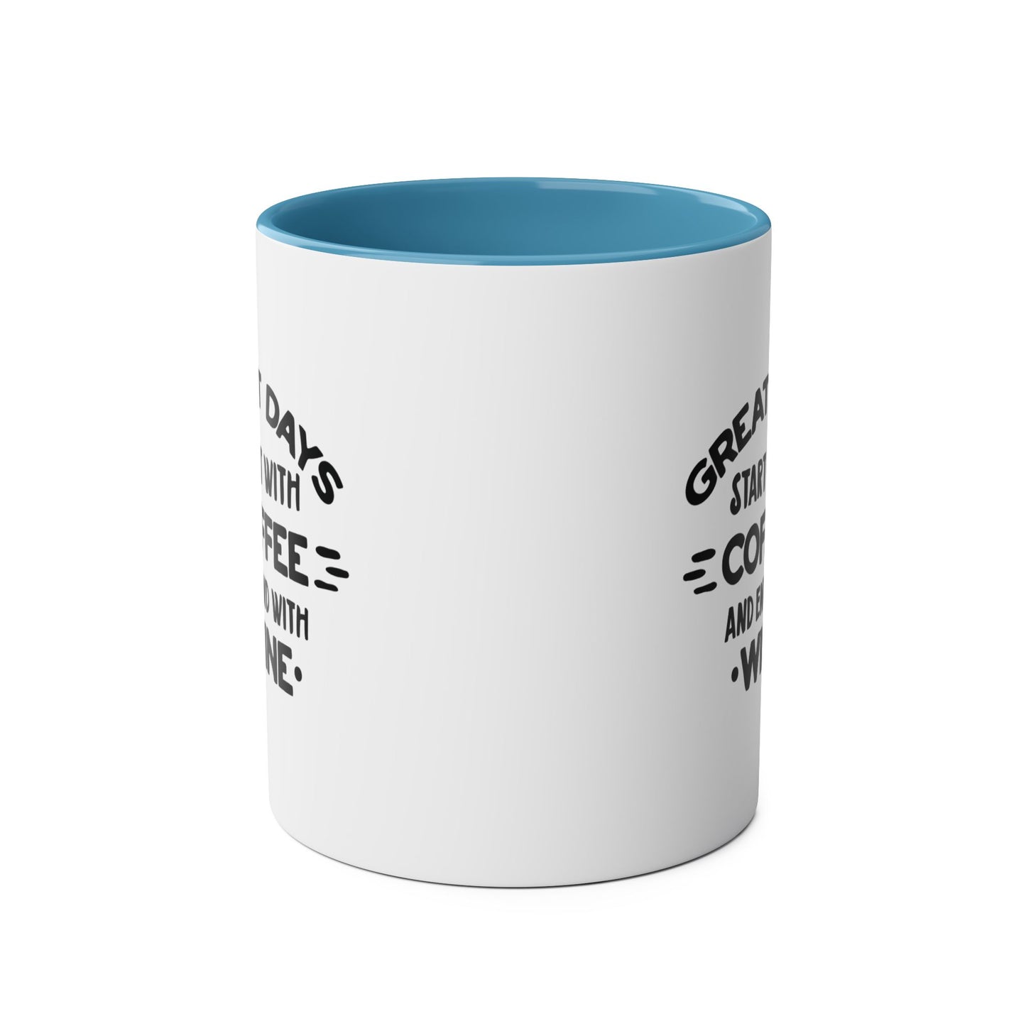 Two-Tone Coffee Mug, 11oz - Great days start with coffee and end with wine