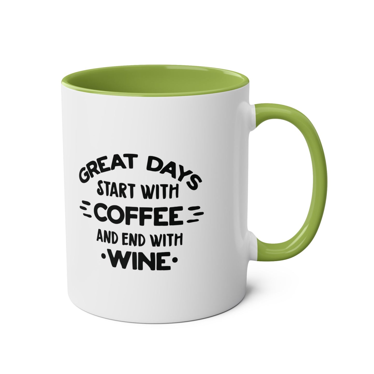 Two-Tone Coffee Mug, 11oz - Great days start with coffee and end with wine