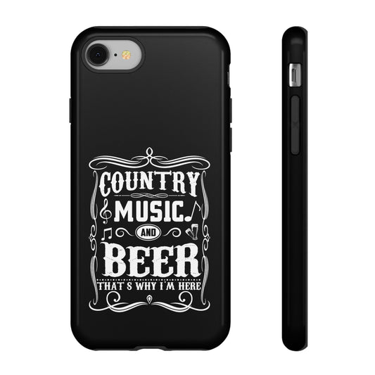 Phone Case - Country Music and Beer